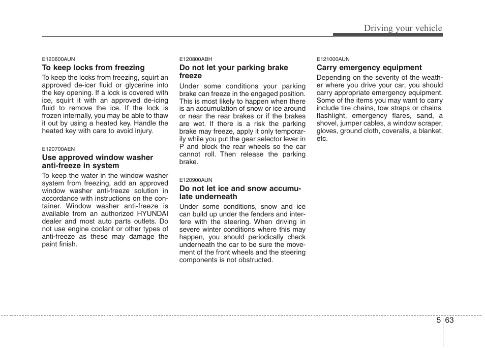 Driving your vehicle | Hyundai 2013 Genesis User Manual | Page 302 / 429