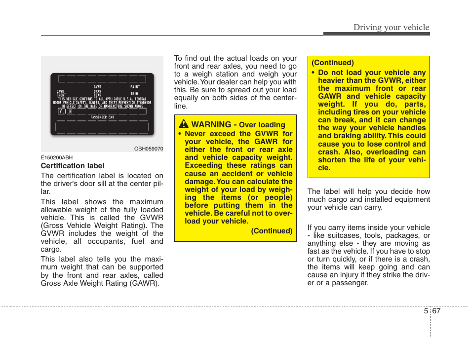 Hyundai 2013 Genesis User Manual | Page 306 / 429