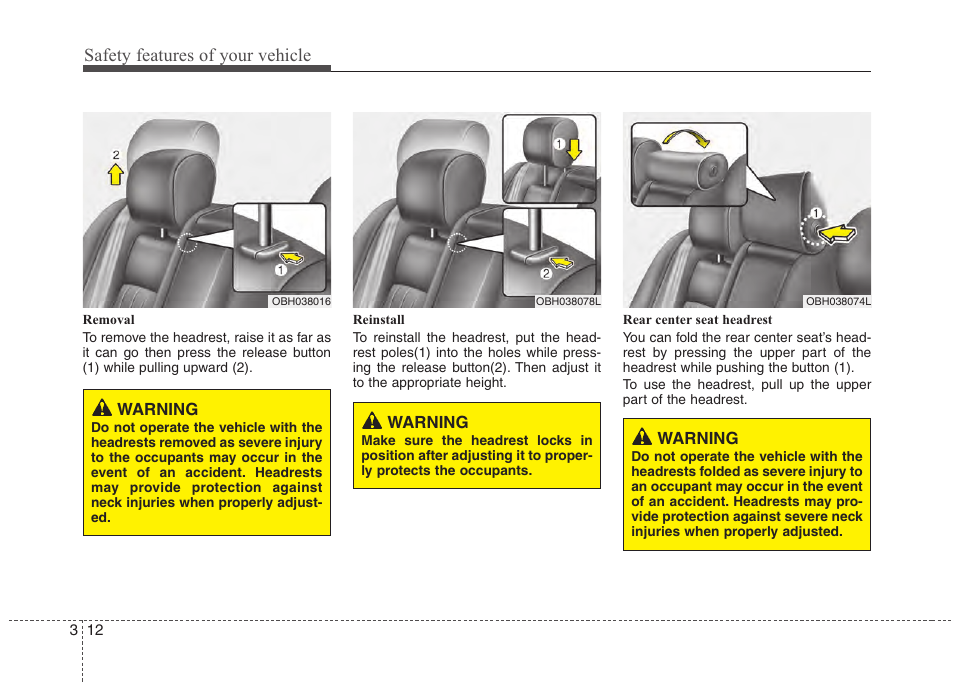 Safety features of your vehicle | Hyundai 2013 Genesis User Manual | Page 31 / 429