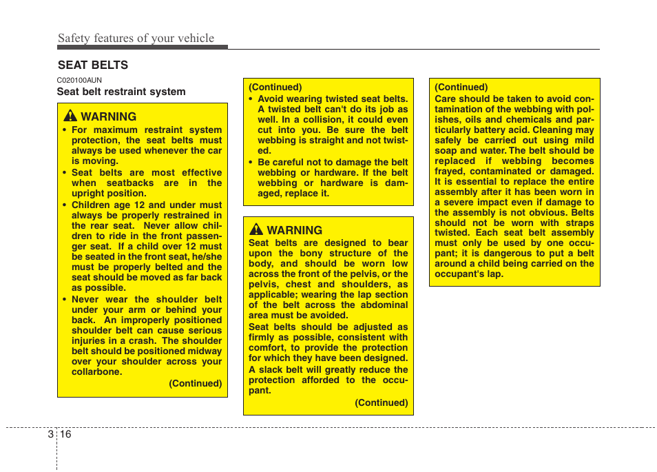 Safety features of your vehicle | Hyundai 2013 Genesis User Manual | Page 35 / 429