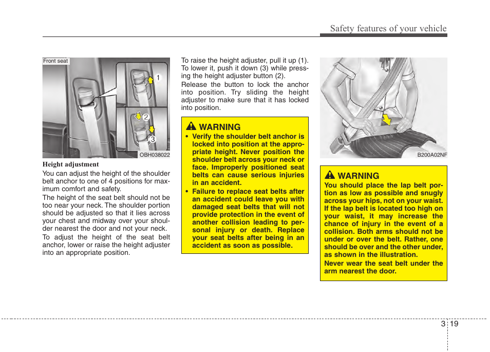 Safety features of your vehicle | Hyundai 2013 Genesis User Manual | Page 38 / 429