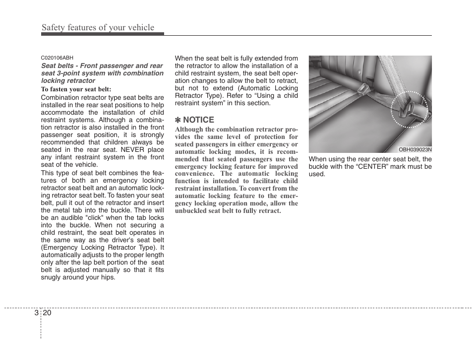 Safety features of your vehicle | Hyundai 2013 Genesis User Manual | Page 39 / 429