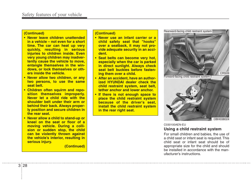 Safety features of your vehicle | Hyundai 2013 Genesis User Manual | Page 47 / 429