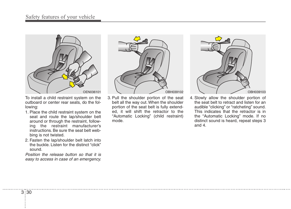 Safety features of your vehicle | Hyundai 2013 Genesis User Manual | Page 49 / 429