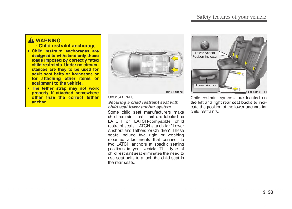Safety features of your vehicle | Hyundai 2013 Genesis User Manual | Page 52 / 429