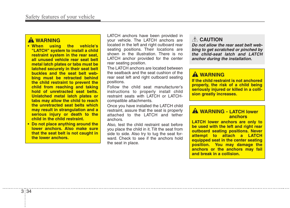 Safety features of your vehicle | Hyundai 2013 Genesis User Manual | Page 53 / 429
