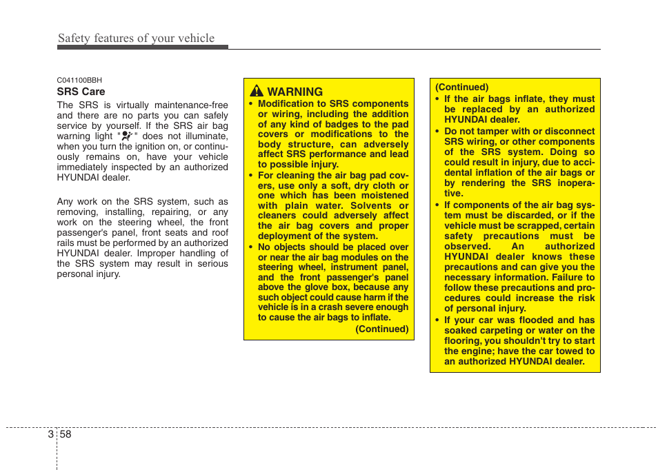Safety features of your vehicle | Hyundai 2013 Genesis User Manual | Page 77 / 429