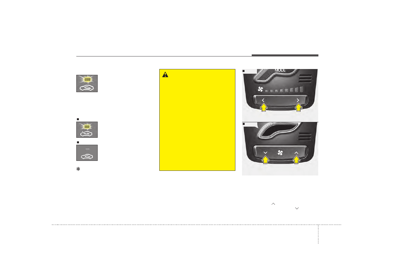 Features of your vehicle, Warning | Hyundai 2012 Sonata User Manual | Page 181 / 411