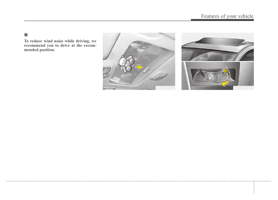 Features of your vehicle ✽ ✽ notice | Hyundai 2012 Santa Fe User Manual | Page 102 / 419