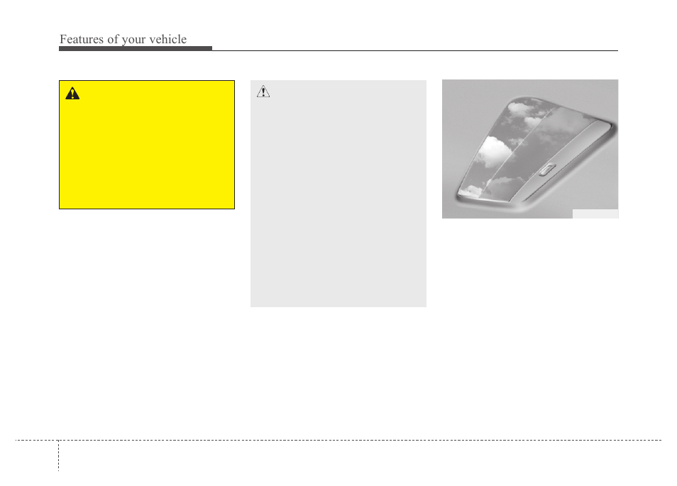 Features of your vehicle | Hyundai 2012 Santa Fe User Manual | Page 103 / 419