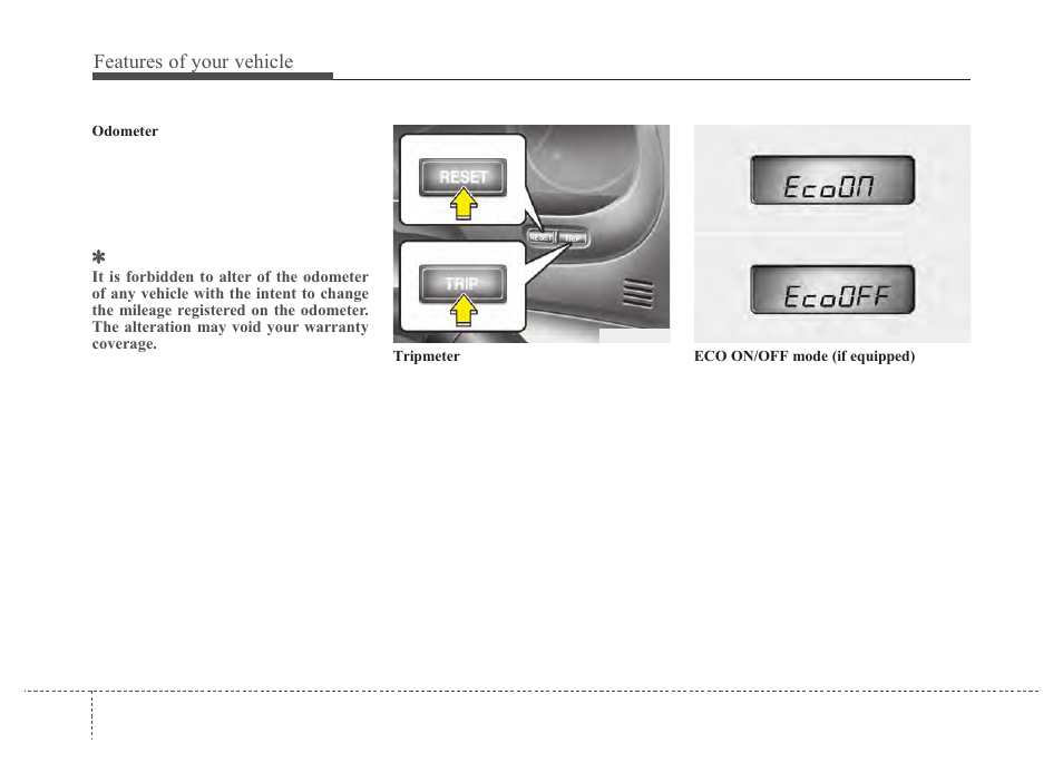 Features of your vehicle | Hyundai 2012 Santa Fe User Manual | Page 123 / 419