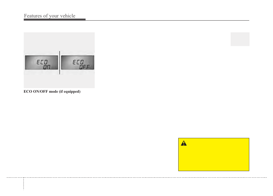 Features of your vehicle | Hyundai 2012 Santa Fe User Manual | Page 127 / 419