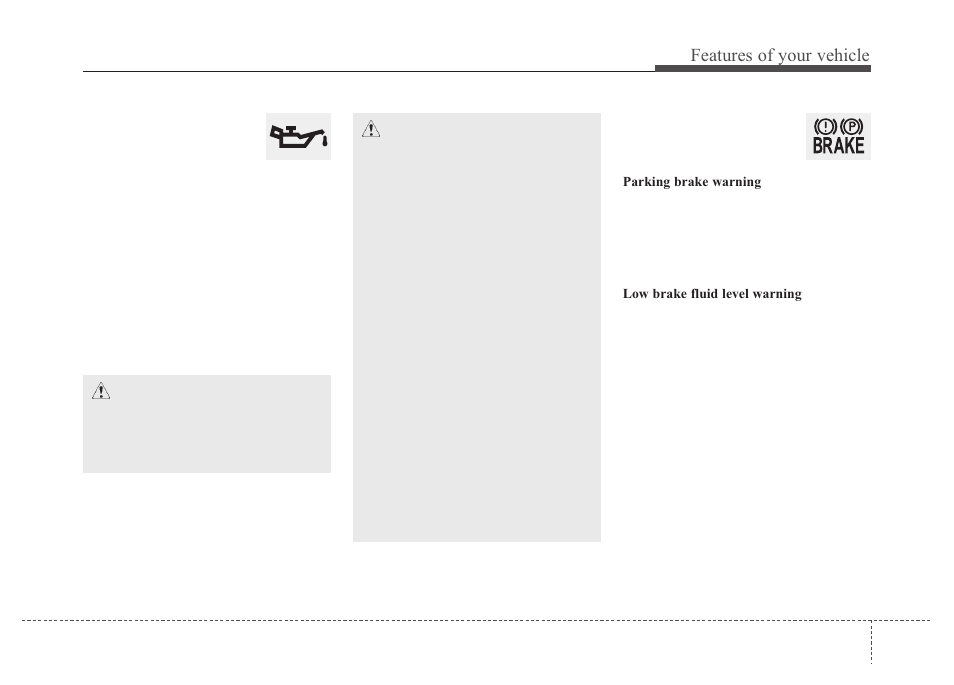 Features of your vehicle | Hyundai 2012 Santa Fe User Manual | Page 130 / 419