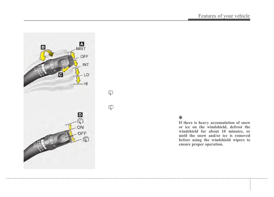 Features of your vehicle | Hyundai 2012 Santa Fe User Manual | Page 140 / 419