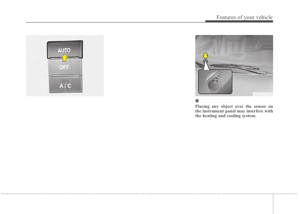 Features of your vehicle | Hyundai 2012 Santa Fe User Manual | Page 156 / 419