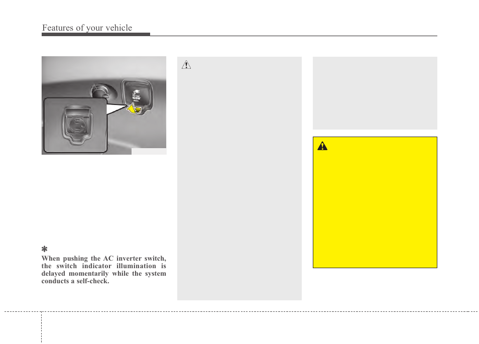 Features of your vehicle | Hyundai 2012 Santa Fe User Manual | Page 175 / 419