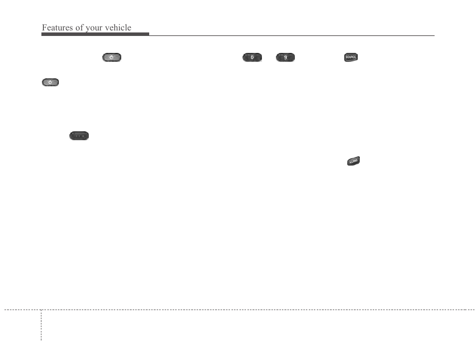 Features of your vehicle | Hyundai 2012 Santa Fe User Manual | Page 239 / 419