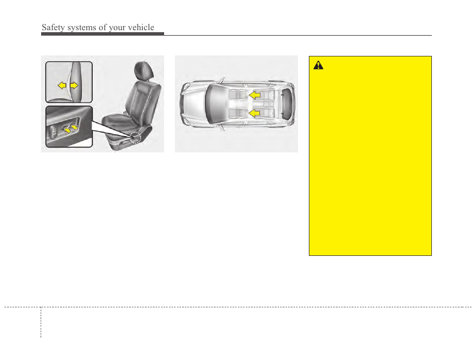 Safety systems of your vehicle | Hyundai 2012 Santa Fe User Manual | Page 25 / 419