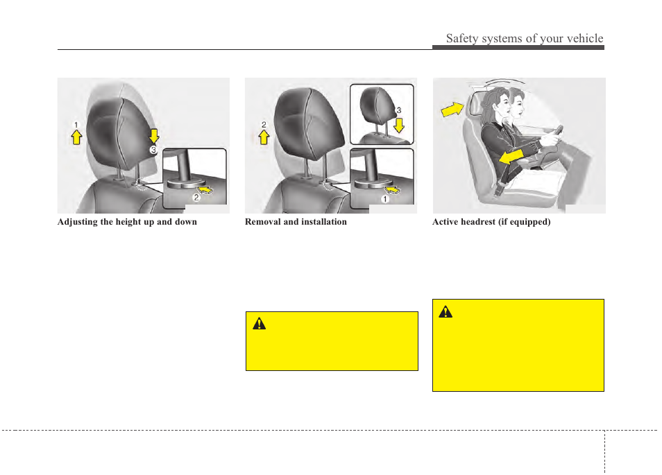 Safety systems of your vehicle | Hyundai 2012 Santa Fe User Manual | Page 26 / 419