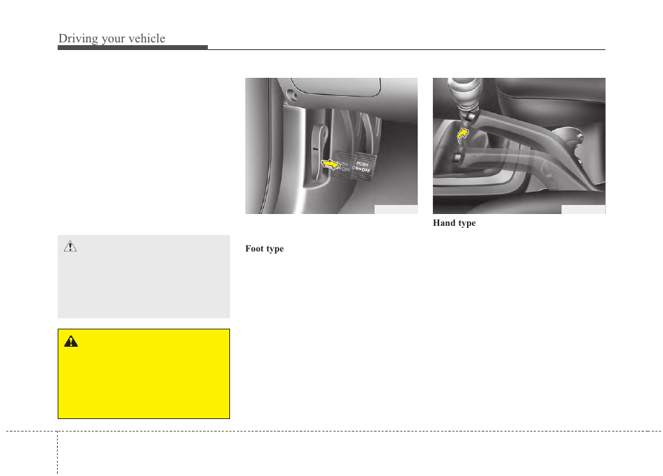 Driving your vehicle | Hyundai 2012 Santa Fe User Manual | Page 265 / 419