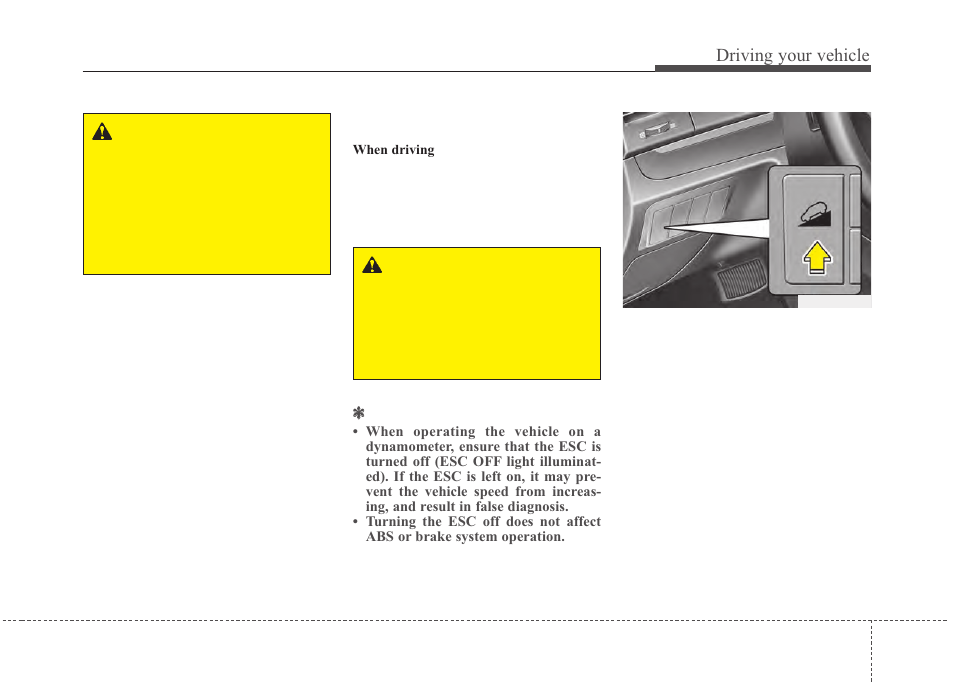 Driving your vehicle | Hyundai 2012 Santa Fe User Manual | Page 272 / 419