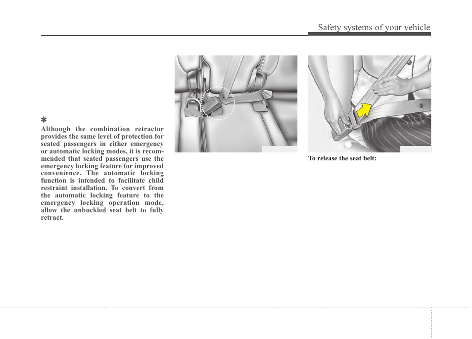 Safety systems of your vehicle | Hyundai 2012 Santa Fe User Manual | Page 38 / 419