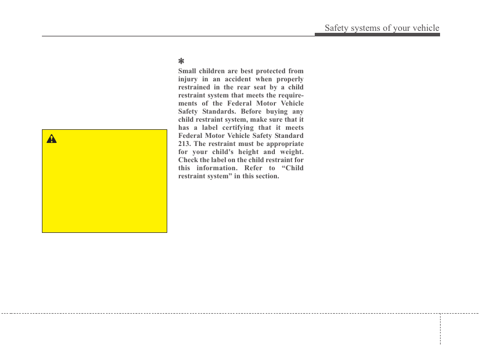 Safety systems of your vehicle | Hyundai 2012 Santa Fe User Manual | Page 42 / 419