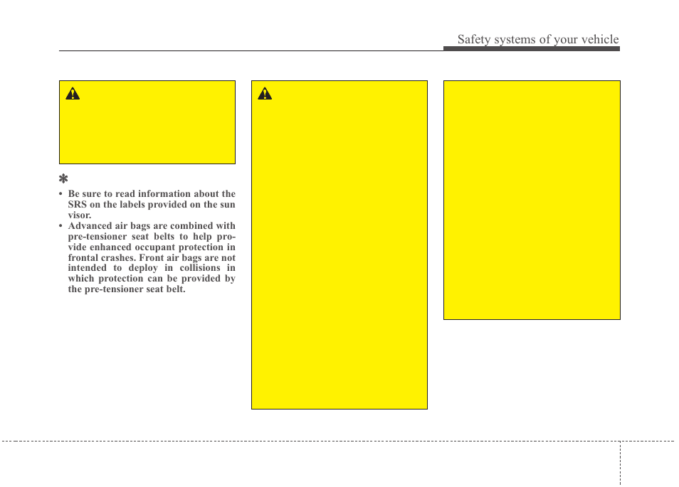 Safety systems of your vehicle ✽ ✽ notice | Hyundai 2012 Santa Fe User Manual | Page 64 / 419