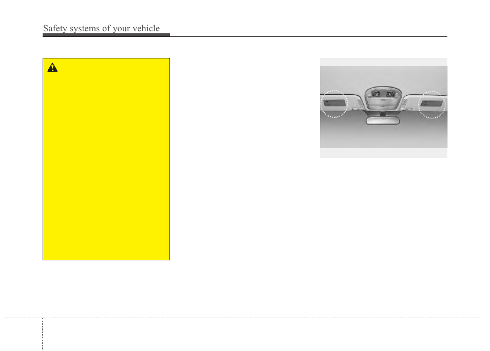 Safety systems of your vehicle | Hyundai 2012 Santa Fe User Manual | Page 79 / 419