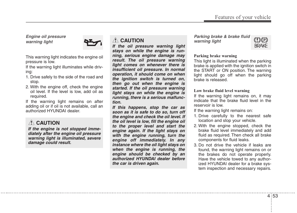 Features of your vehicle | Hyundai 2012 Elantra User Manual | Page 131 / 383