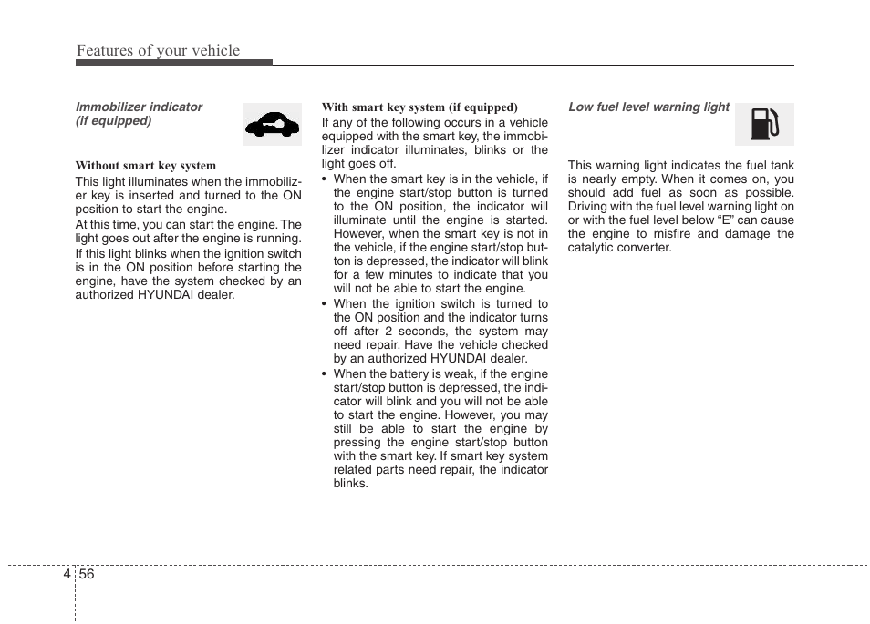 Features of your vehicle | Hyundai 2012 Elantra User Manual | Page 134 / 383