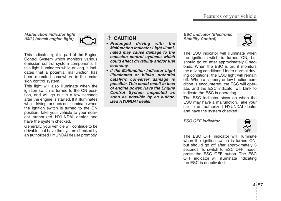 Features of your vehicle | Hyundai 2012 Elantra User Manual | Page 135 / 383