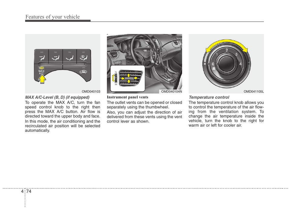 Features of your vehicle | Hyundai 2012 Elantra User Manual | Page 152 / 383