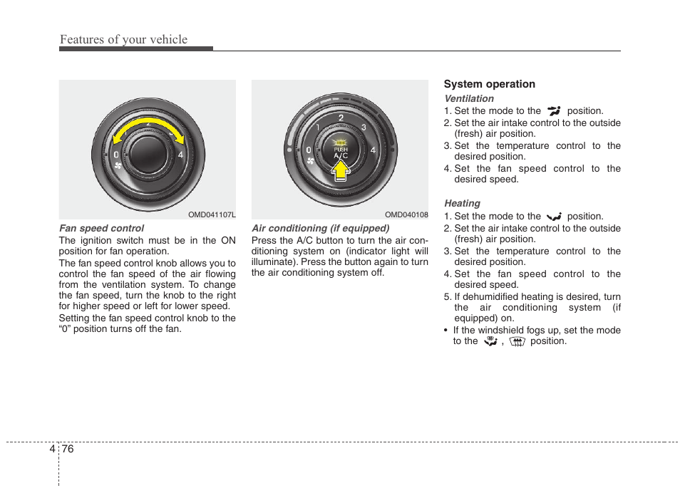 Features of your vehicle | Hyundai 2012 Elantra User Manual | Page 154 / 383