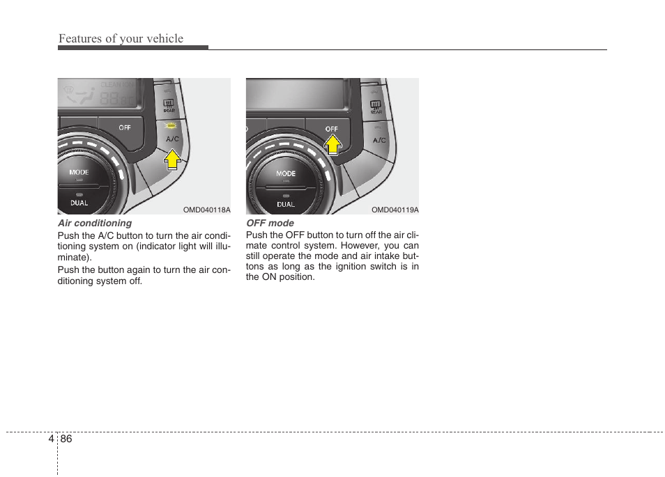 Features of your vehicle | Hyundai 2012 Elantra User Manual | Page 164 / 383