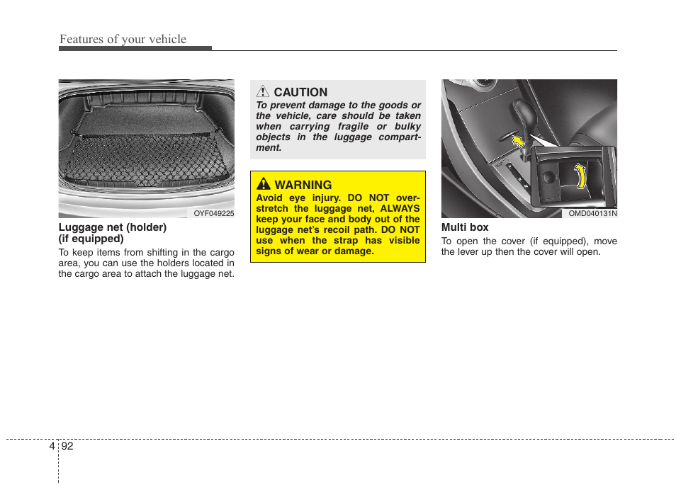 Features of your vehicle | Hyundai 2012 Elantra User Manual | Page 170 / 383