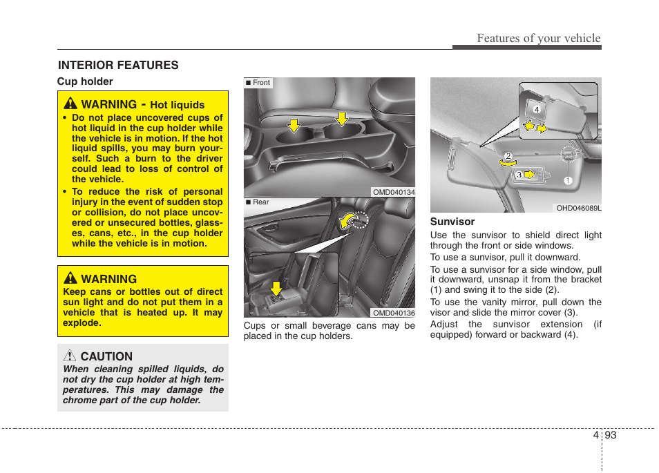 Features of your vehicle | Hyundai 2012 Elantra User Manual | Page 171 / 383