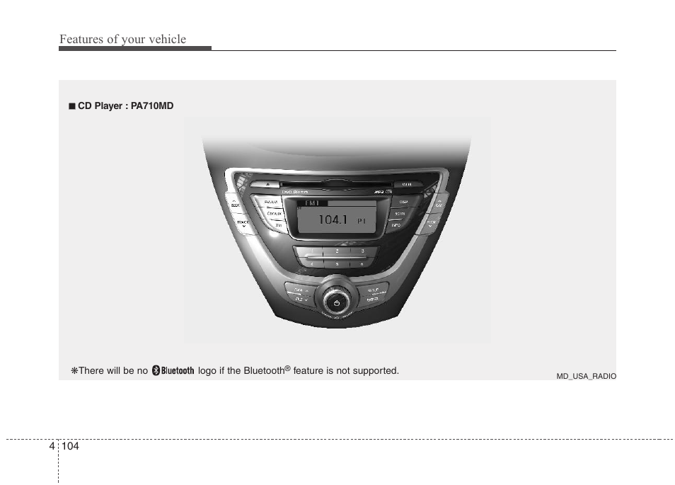 Features of your vehicle | Hyundai 2012 Elantra User Manual | Page 182 / 383