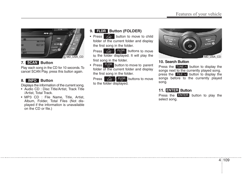 Features of your vehicle | Hyundai 2012 Elantra User Manual | Page 187 / 383