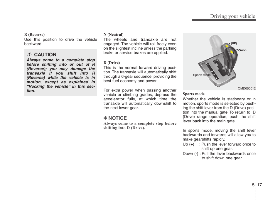 Driving your vehicle | Hyundai 2012 Elantra User Manual | Page 224 / 383