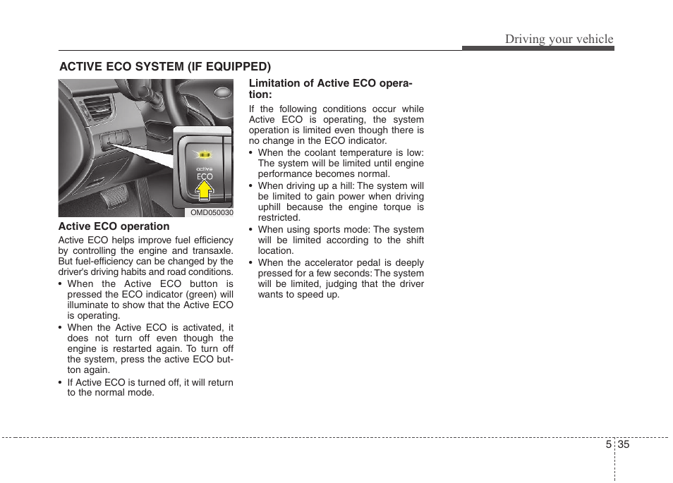 Driving your vehicle | Hyundai 2012 Elantra User Manual | Page 242 / 383