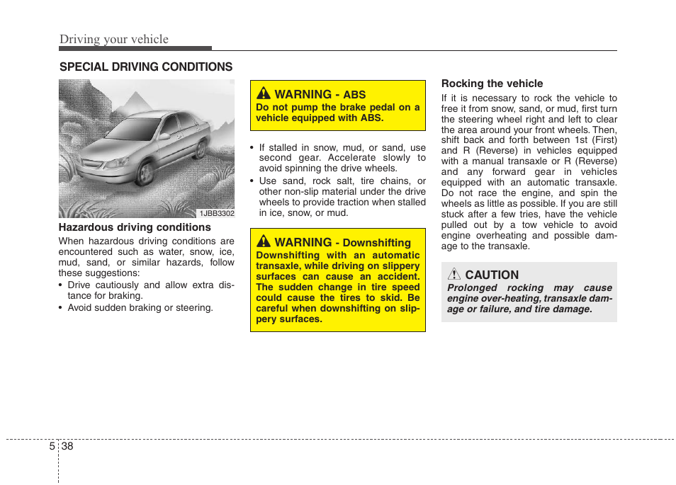 Driving your vehicle | Hyundai 2012 Elantra User Manual | Page 245 / 383