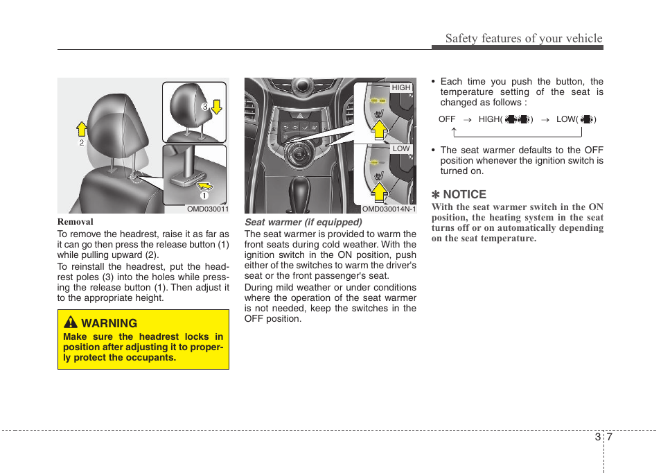 Safety features of your vehicle | Hyundai 2012 Elantra User Manual | Page 25 / 383