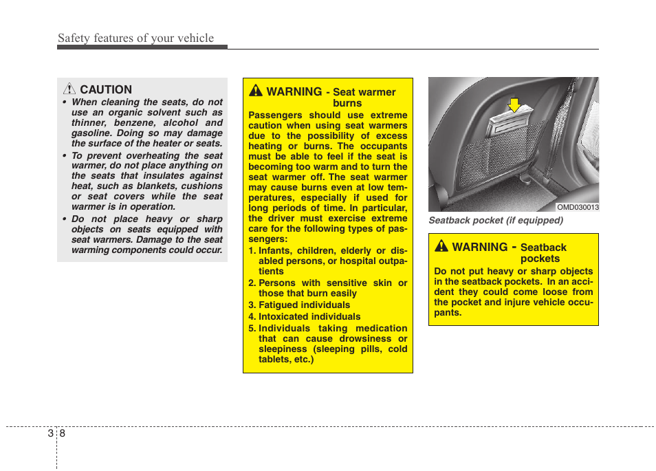 Safety features of your vehicle | Hyundai 2012 Elantra User Manual | Page 26 / 383