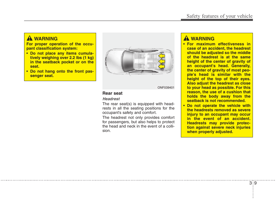 Safety features of your vehicle | Hyundai 2012 Elantra User Manual | Page 27 / 383