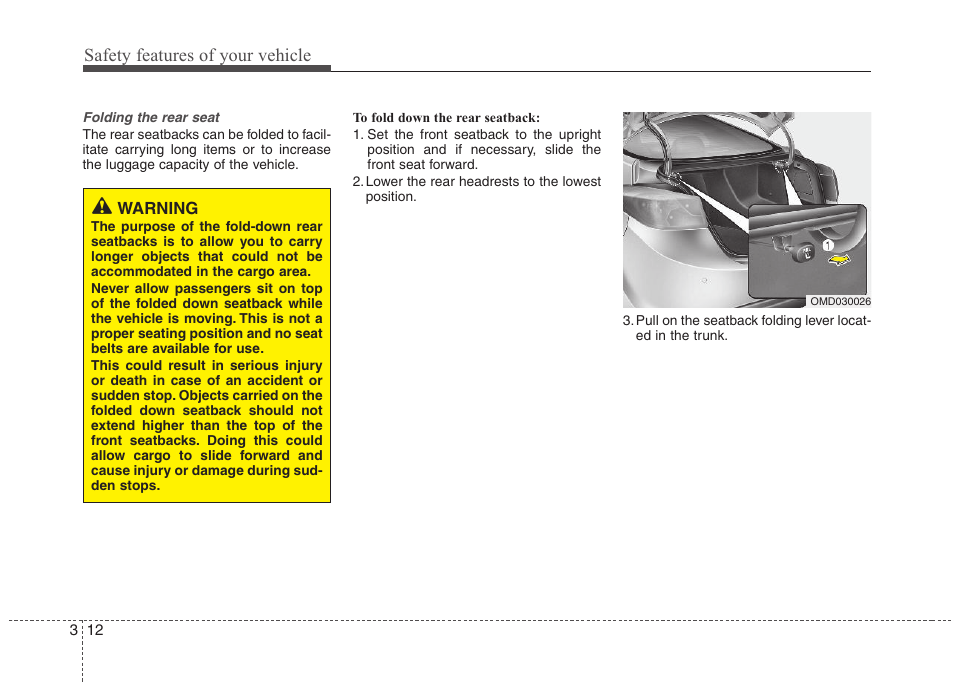 Safety features of your vehicle | Hyundai 2012 Elantra User Manual | Page 30 / 383