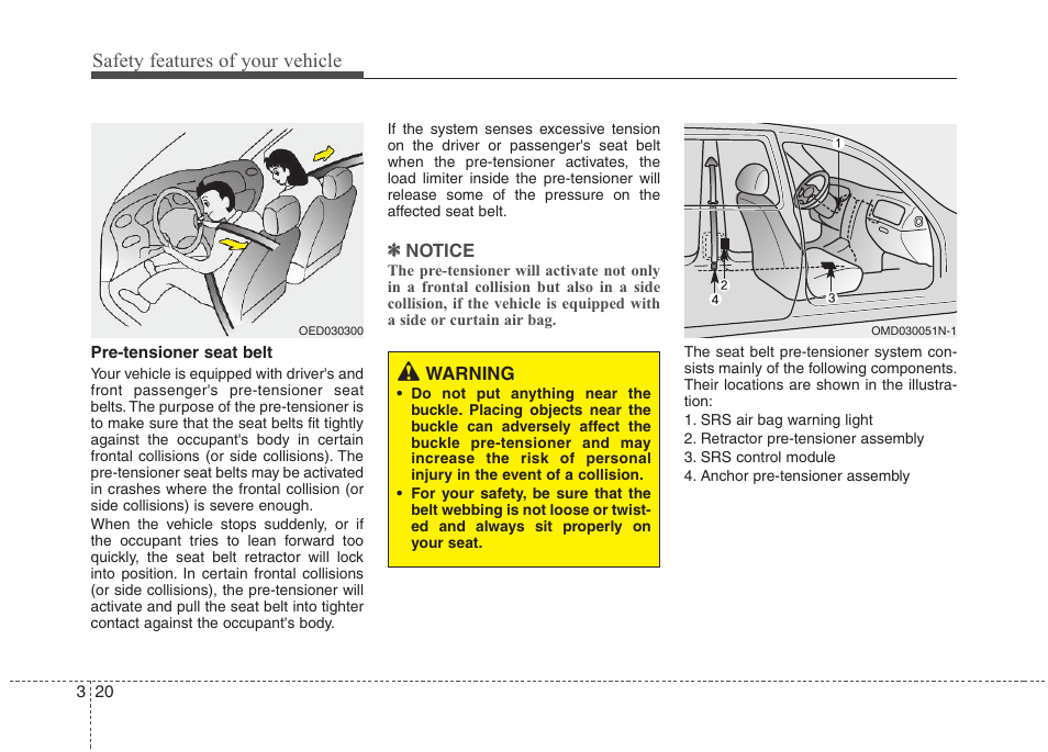 Safety features of your vehicle | Hyundai 2012 Elantra User Manual | Page 38 / 383