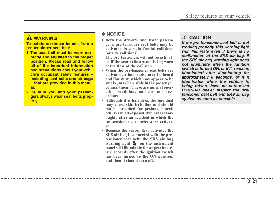 Safety features of your vehicle | Hyundai 2012 Elantra User Manual | Page 39 / 383