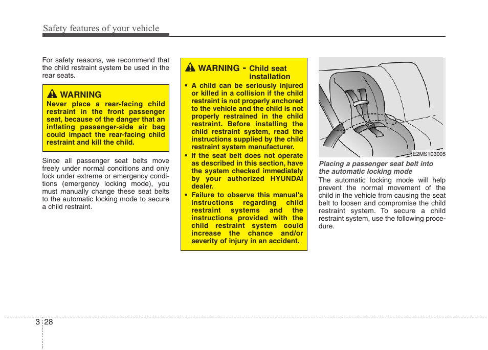 Safety features of your vehicle | Hyundai 2012 Elantra User Manual | Page 46 / 383