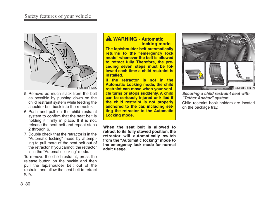 Safety features of your vehicle | Hyundai 2012 Elantra User Manual | Page 48 / 383